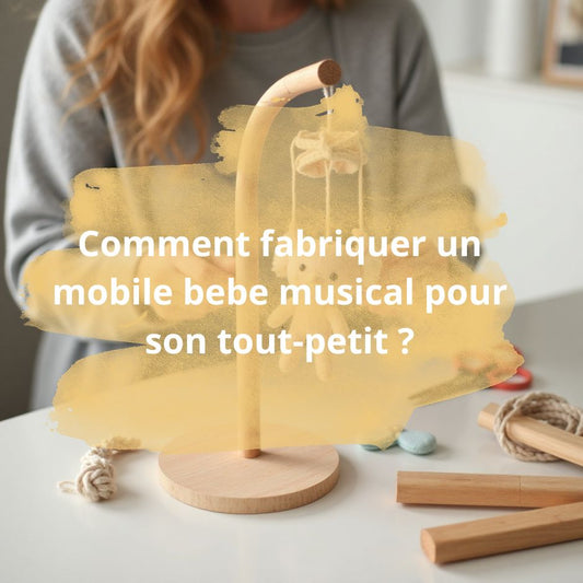 Comment fabriquer un mobile bebe musical pour son tout-petit? - Jouets Chouchous