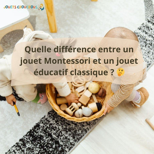 Quelle différence entre un jouet Montessori et un jouet éducatif classique ? 🤔 - Jouets Chouchous